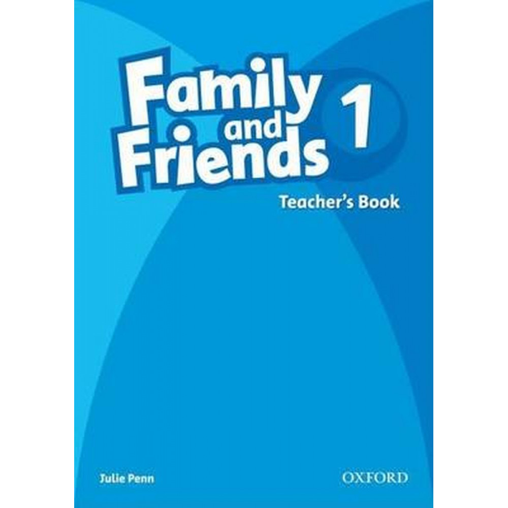 Family and Friends 1. Teacher's Book 