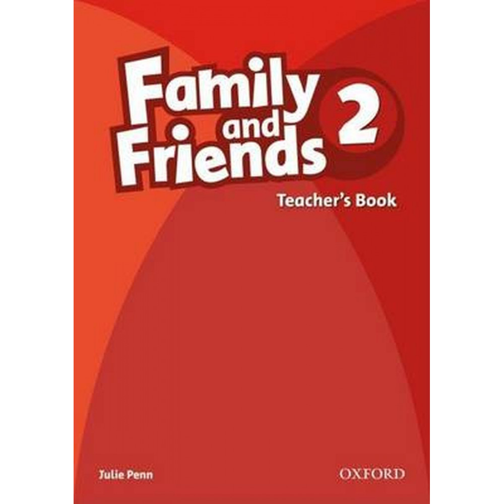 Family and Friends 2. Teacher's Book 