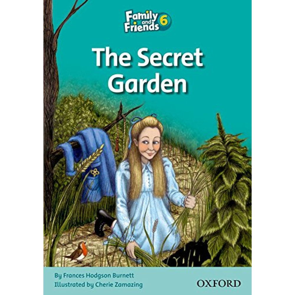 Family and Friends Readers 6. The Secret Garden 