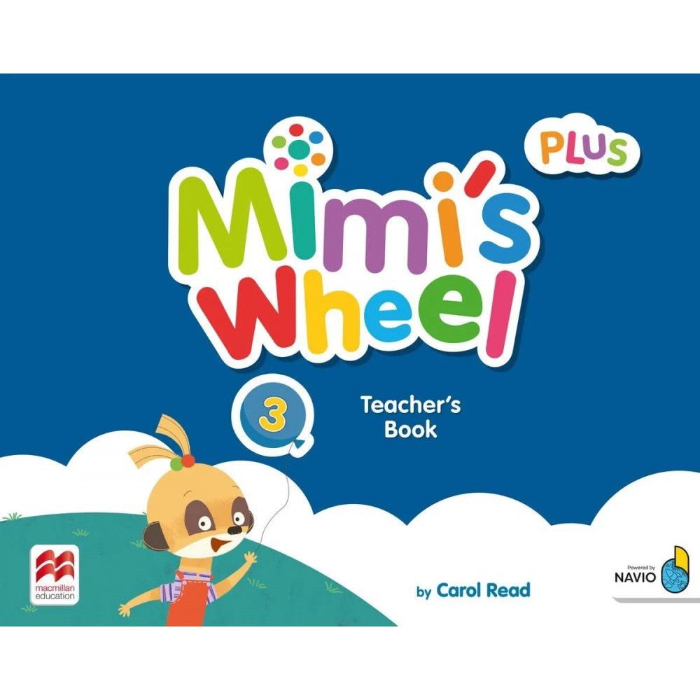 Mimi's Wheel Level 3 Teacher's Book Plus with Navio App 