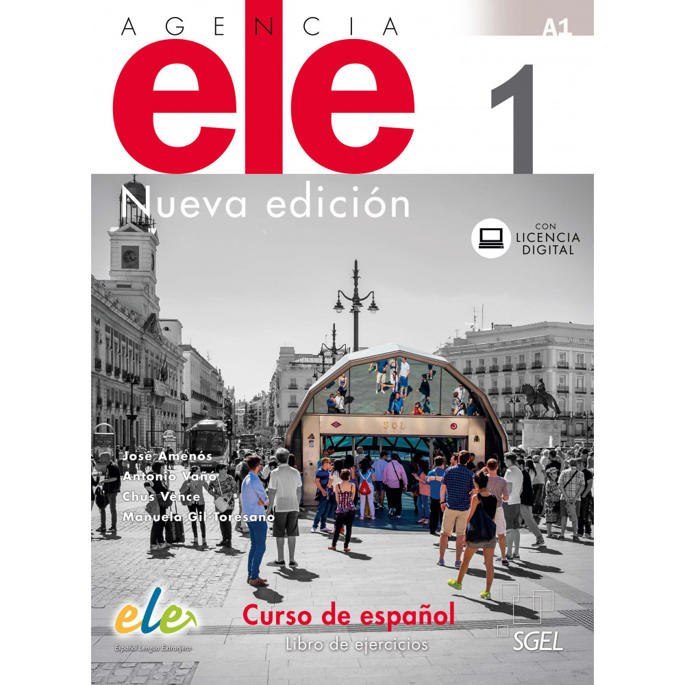Agencia Ele 1 Nueva Edition. Exercises Book. Curso de Espanol. Libro de Ejercicios 