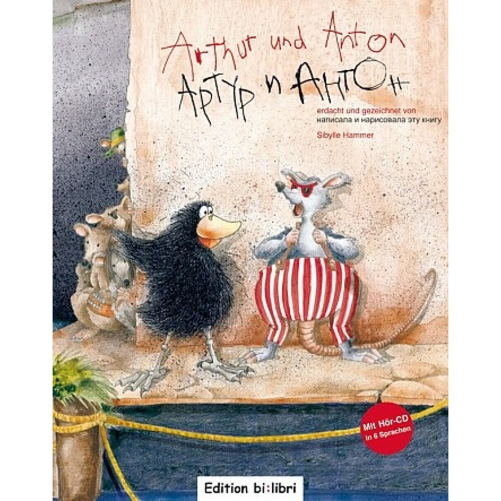 Arthur und Anton. Deutsch-Russisch +CD 