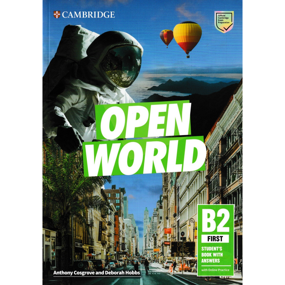 Open World. B2 First. Student’s Book with Answers with Online Practice 