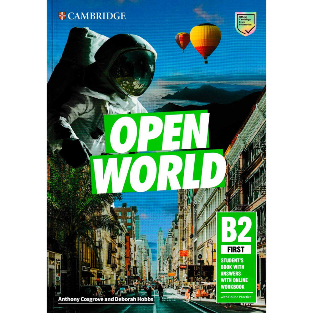 Open World. B2 First. Student's Book with Answers with Online Workbook 