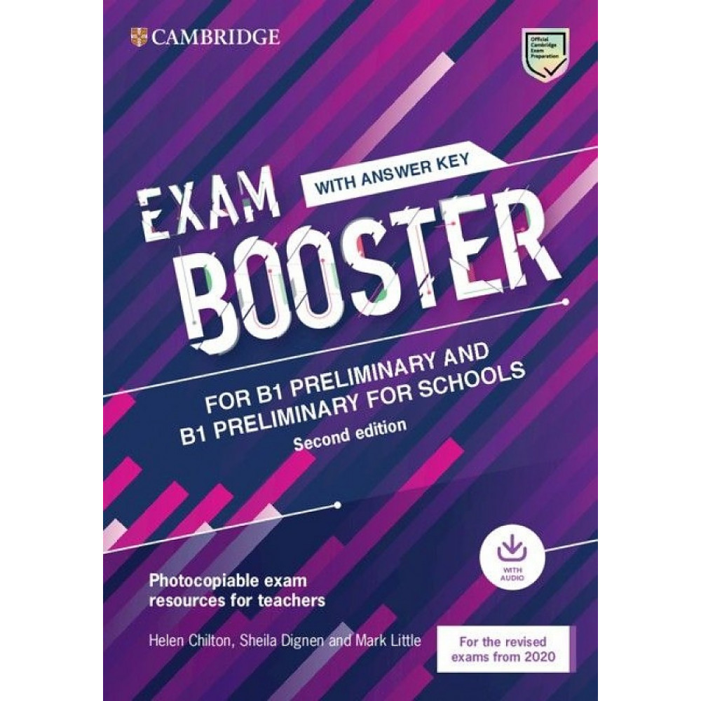 Exam Booster for B1 Preliminary and B1 Preliminary for Schools with Answer Key with Audio for the Revised 2020 Exams 