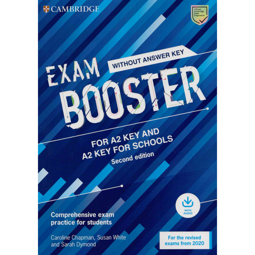 Exam Booster for A2 Key and A2 Key for Schools with Answer Key with Audio for the Revised 2020 Exams 