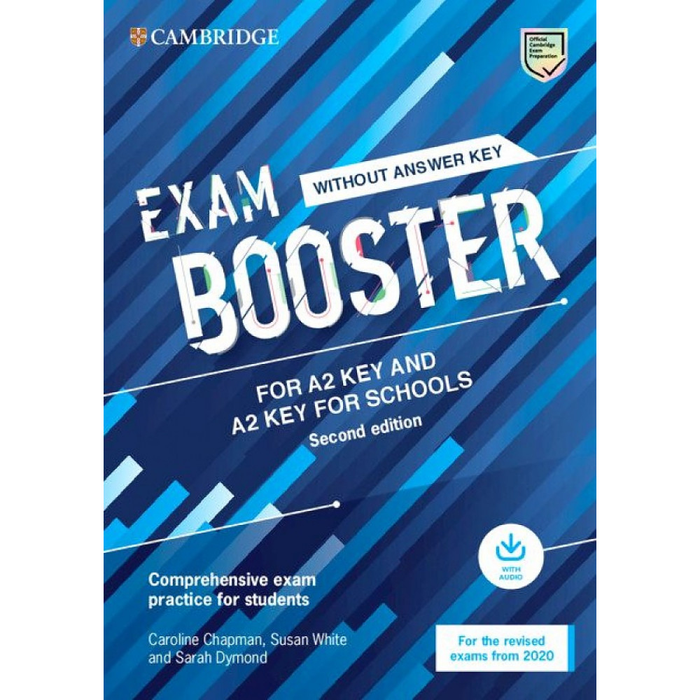 Exam Booster for A2 Key and A2 Key for Schools without Answer Key with Audio for the Revised 2020 Exams 