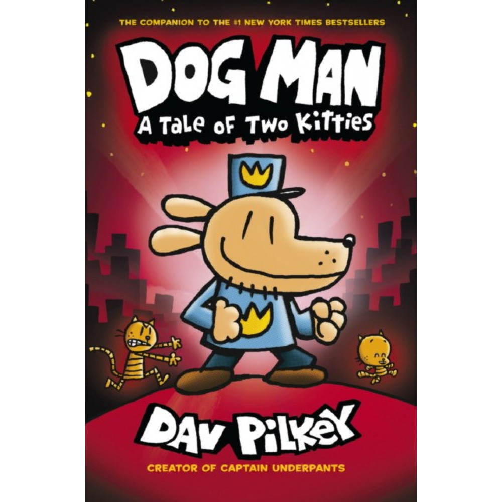 Dog Man 3: A Tale of Two Kitties 