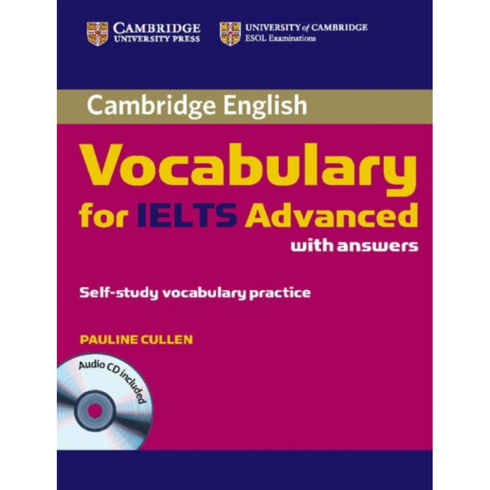Cambridge Vocabulary for IELTS Advanced Band 6.5 with Answers 
