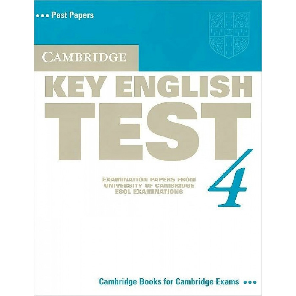 Cambridge Key English. Test 4. Student's Book 