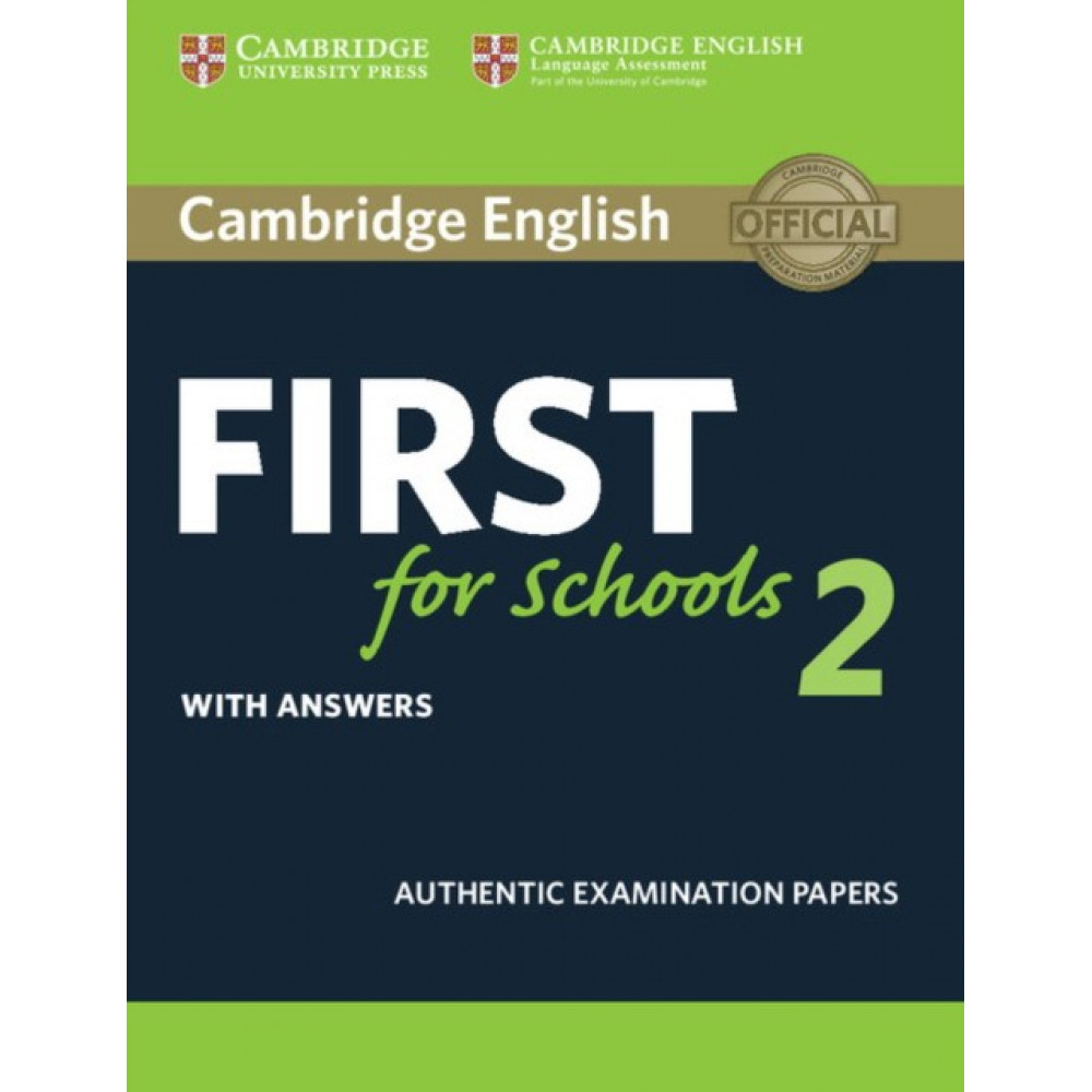 Cambridge English First for Schools 2. Student's Book with answers 