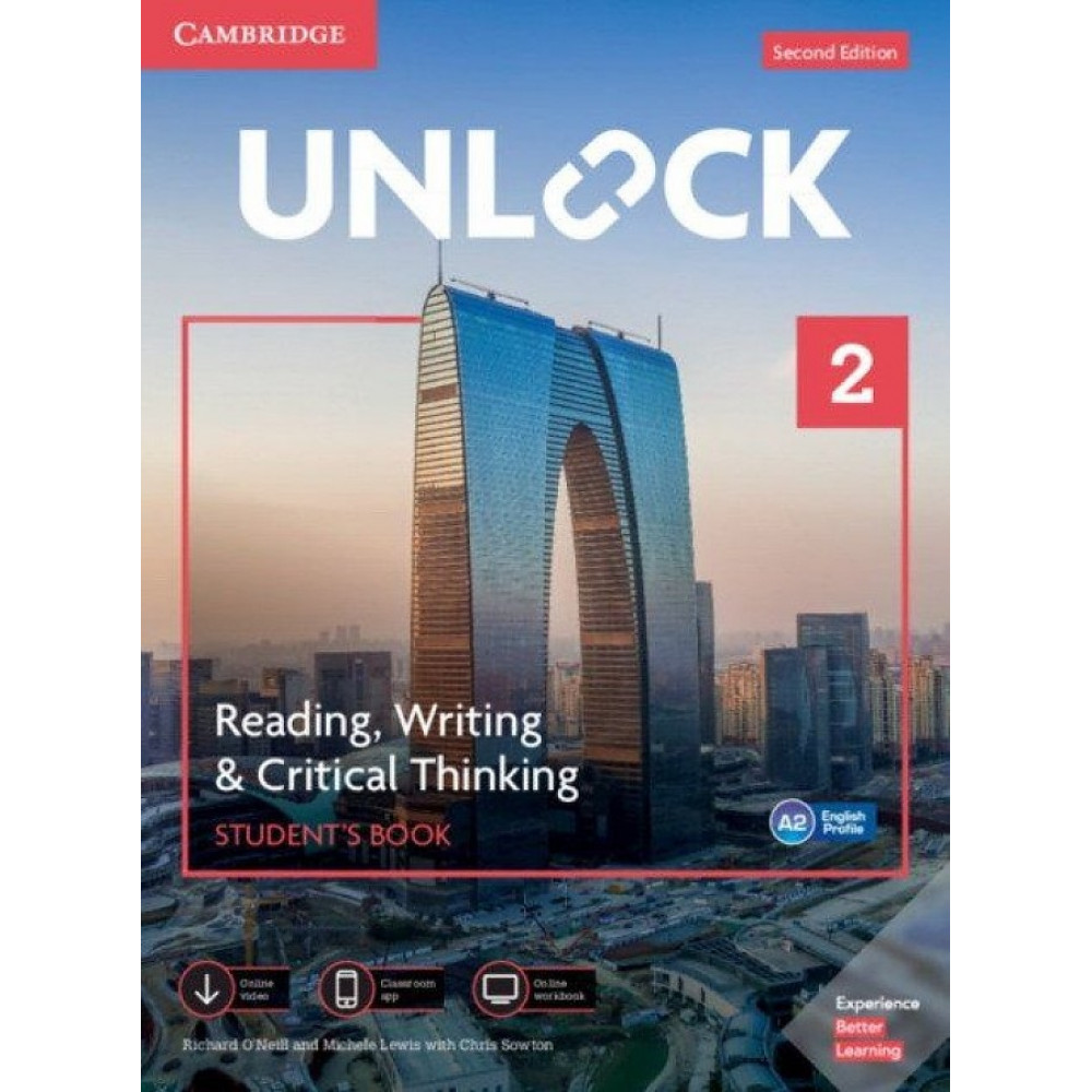 Unlock (2nd edition). 2 StudentS Book. Reading, Writing, & Critical Thinking, Mob App And Online Workbook W/D 