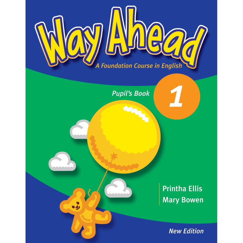 Way Ahead 1. Pupil's Book + CD. A Foundation Course in English 