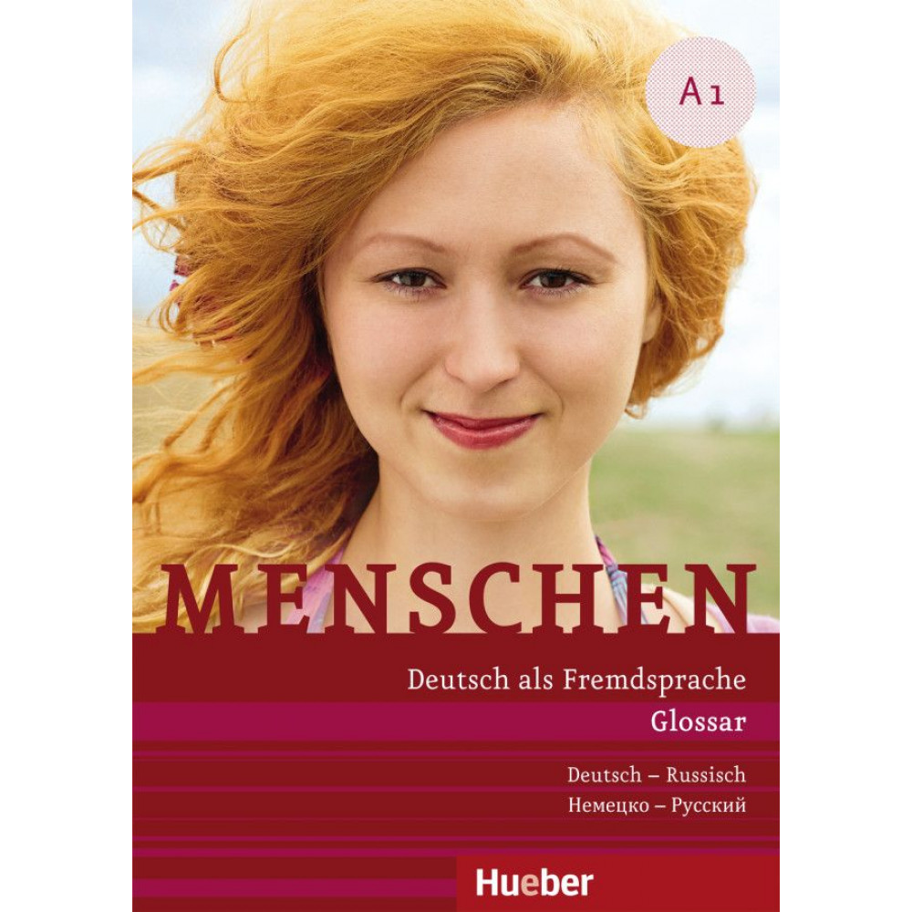 Menschen A1, Glossar Deutsch-Russisch 