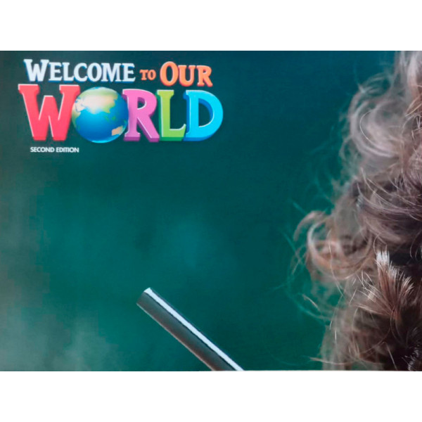 Welcome to Our World (2nd Edition) 2 Posters 