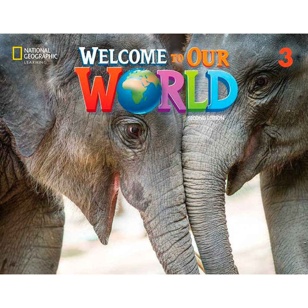 Welcome to Our World (2nd Edition) 3 Big Book Anthology 
