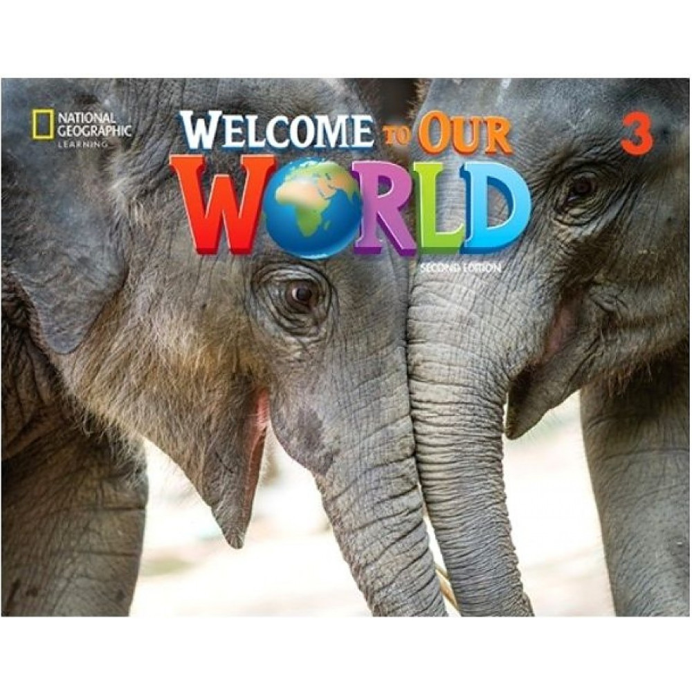 Welcome to Our World (2nd Edition) 3 Student's Book + online practice 