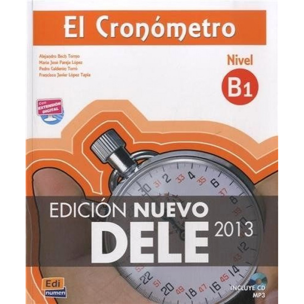 El Cronometro. B1. (Edicion 2013) Libro del alumno + CD 