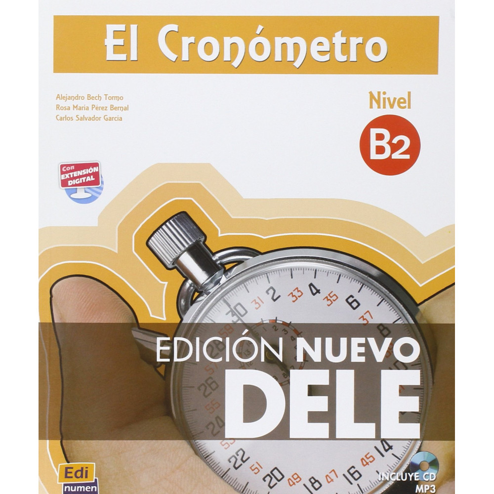 El Cronometro. B2. (Edicion 2013) Libro del alumno + CD 