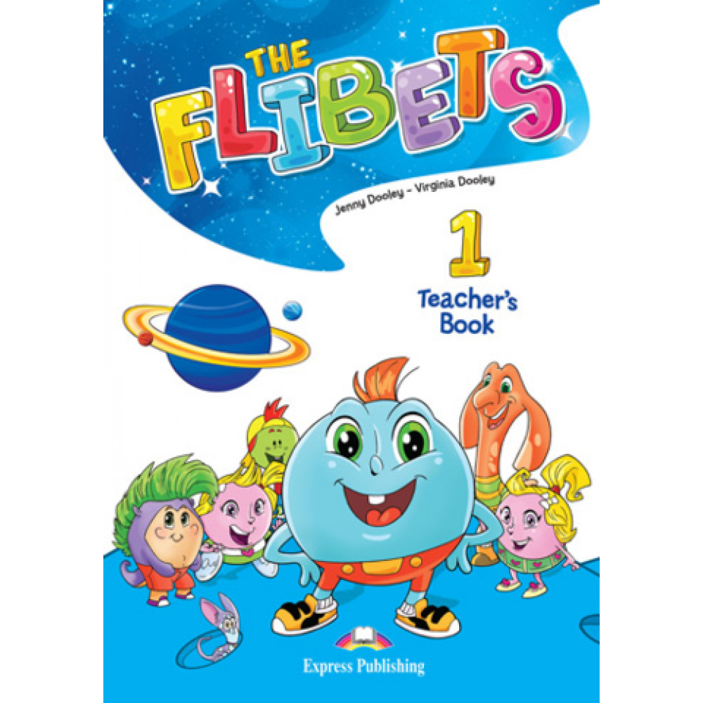 The Flibets 1. Teacher's Book 