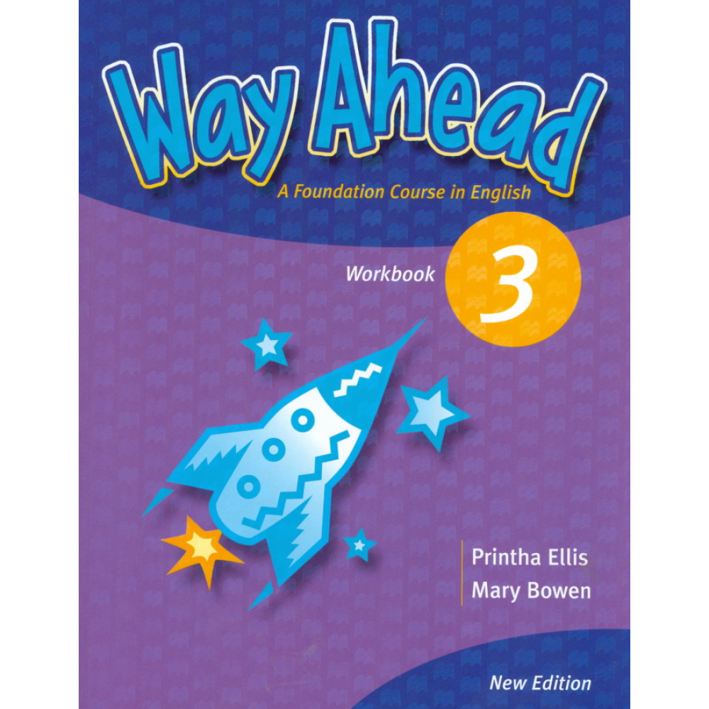 Way Ahead 3. Workbook. A Foundation Course in English 