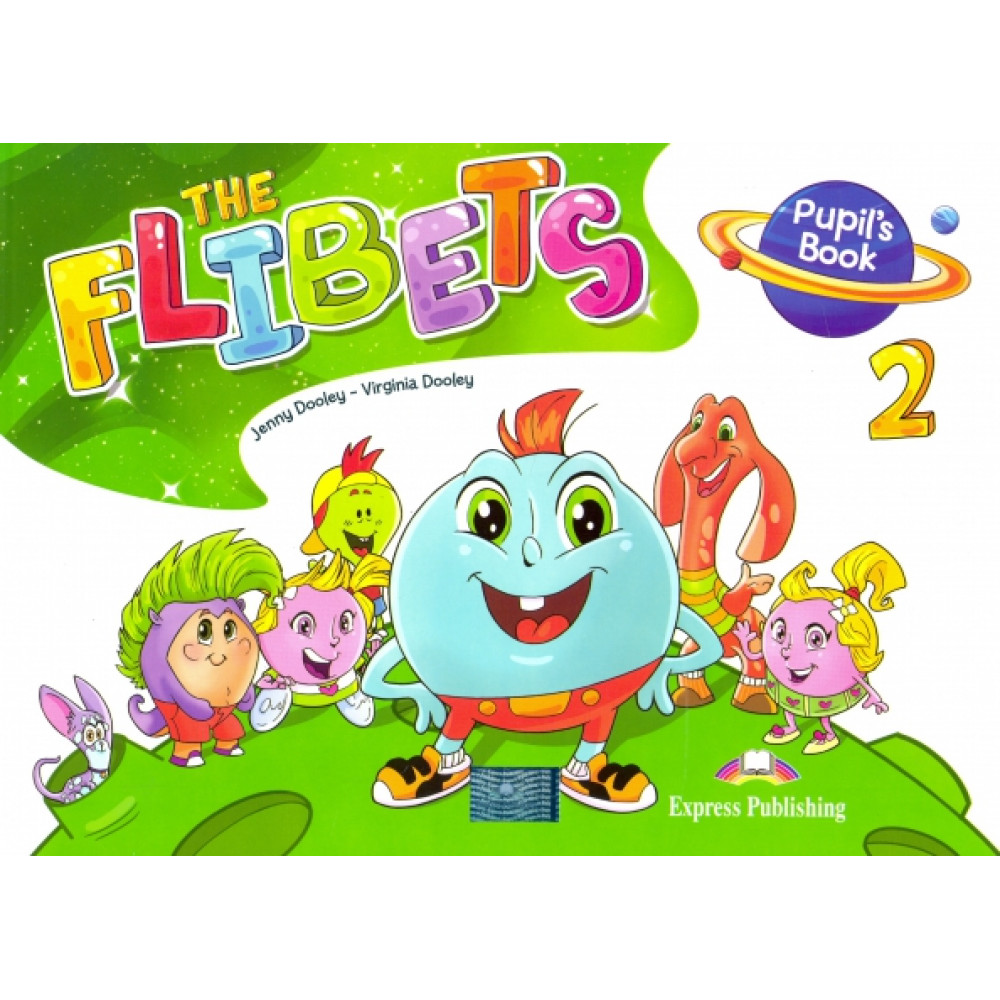 The Flibets 2. Pupil's Book 