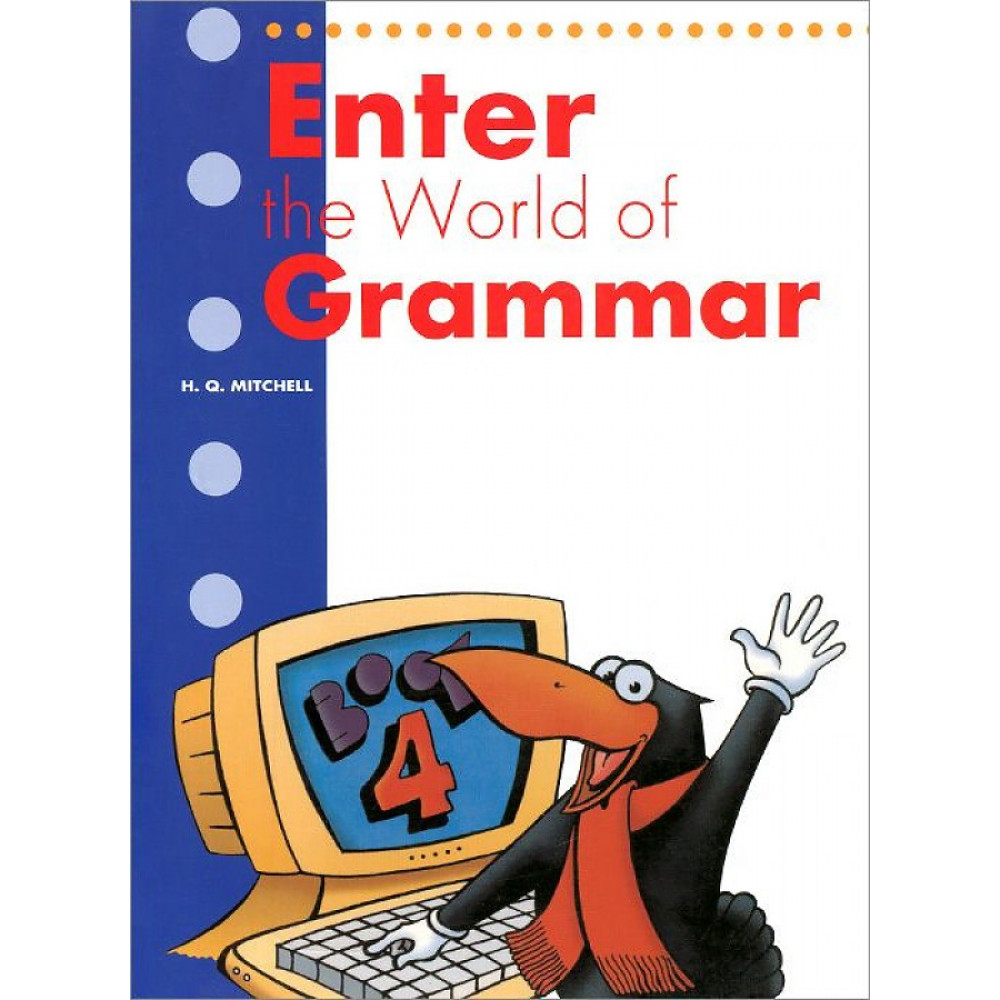 Enter The World Of Grammar. Student's book 4 