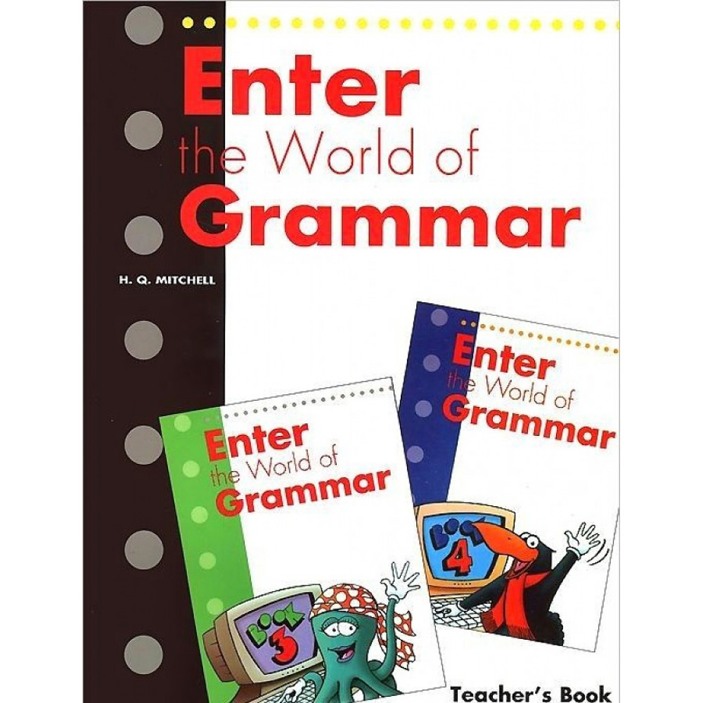 Enter The World Of Grammar. Teacher's Book (3,4) 