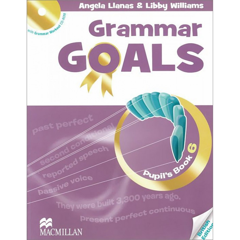 Grammar Goals. Level 6. Pupil's Book Pack 