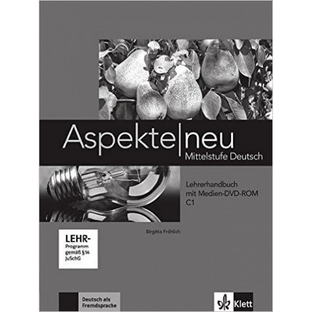 Aspekte neu. C1. Lehrerhandbuch + DVD-ROM 