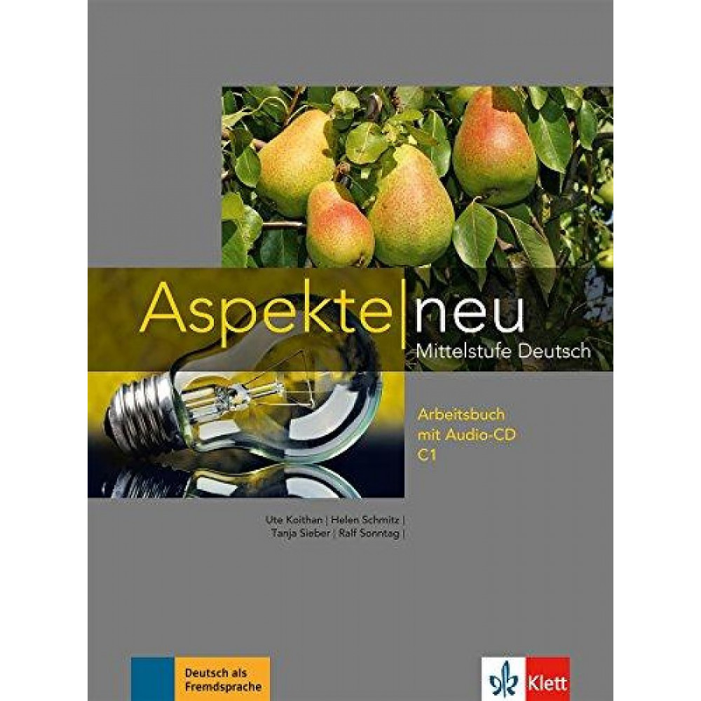 Aspekte Neu.C1. Arbeitsbuch + Audio-CD 