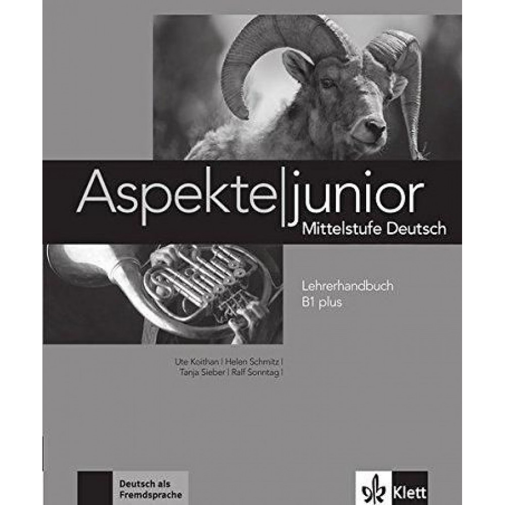 Aspekte junior. B1 plus. Lehrerhandbuch 