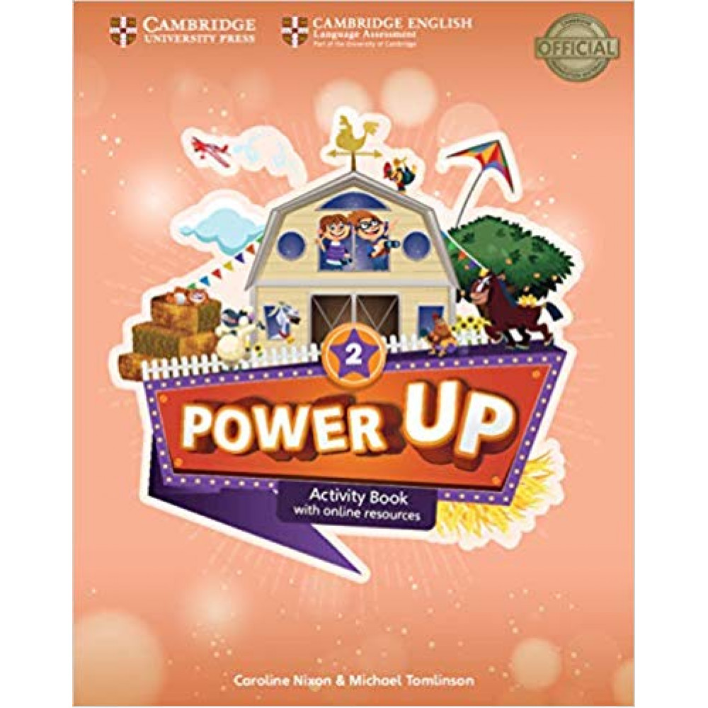 Power Up. Level 2. Activity Book With Online Resources And Home Bookletn. Nixon C., Tomlinson M. 