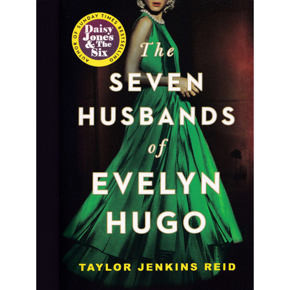 Taylor Jenkins Reid. Seven husbands of Evelyn Hugo 