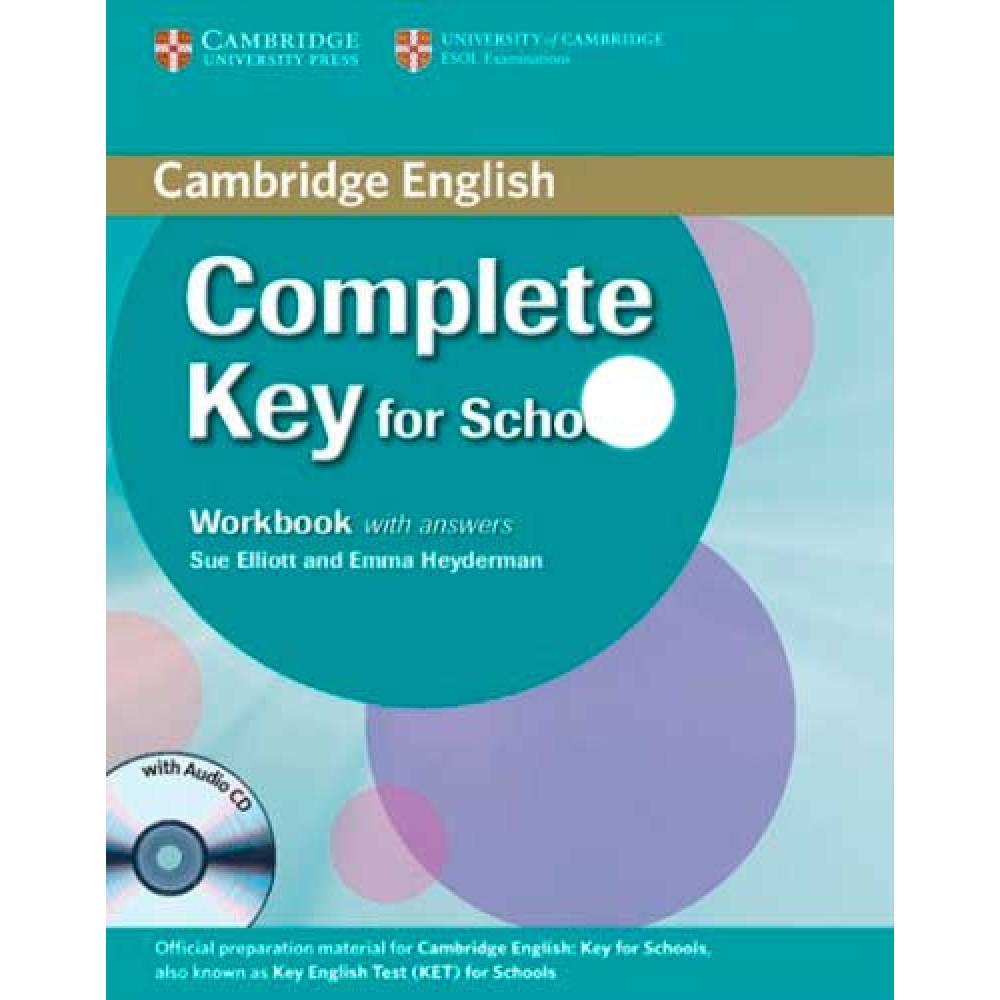 Complete. Key for Schools. A2. Workbook with Answers + CD 