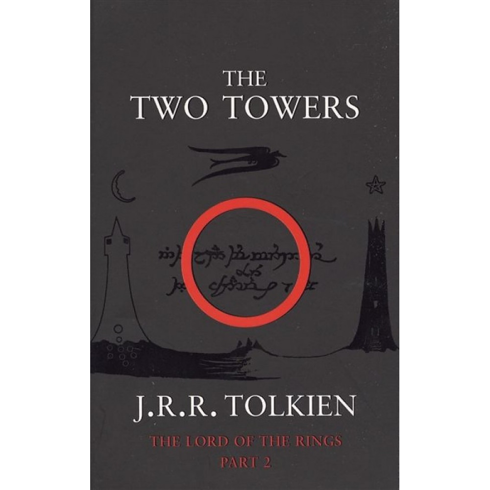 The Two Towers: The Lord of the Rings: Part 2. Tolkien J.R.R. 
