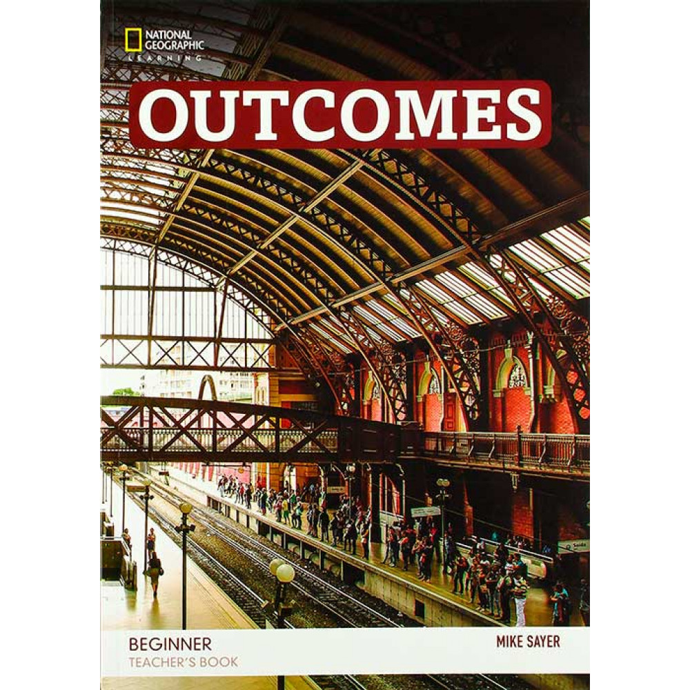 Outcomes (2nd Edition). Beginner. Teacher's Book + CD 