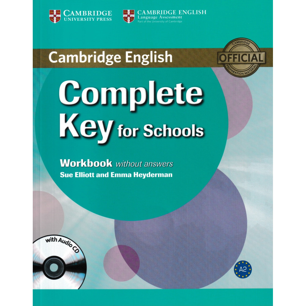 Complete Key for Schools. Workbook without Answers with Audio CD 