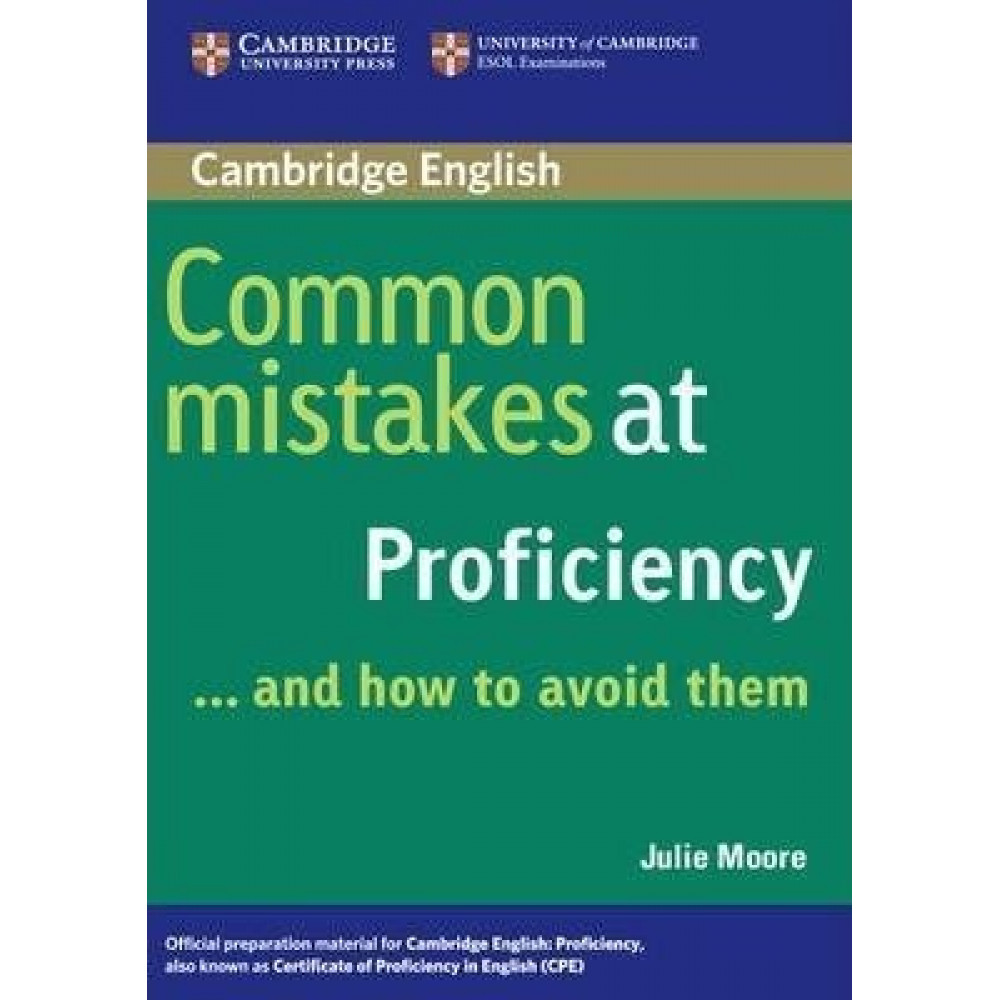 Common Mistakes at Proficiency ... and how to avoid them. Paperback 