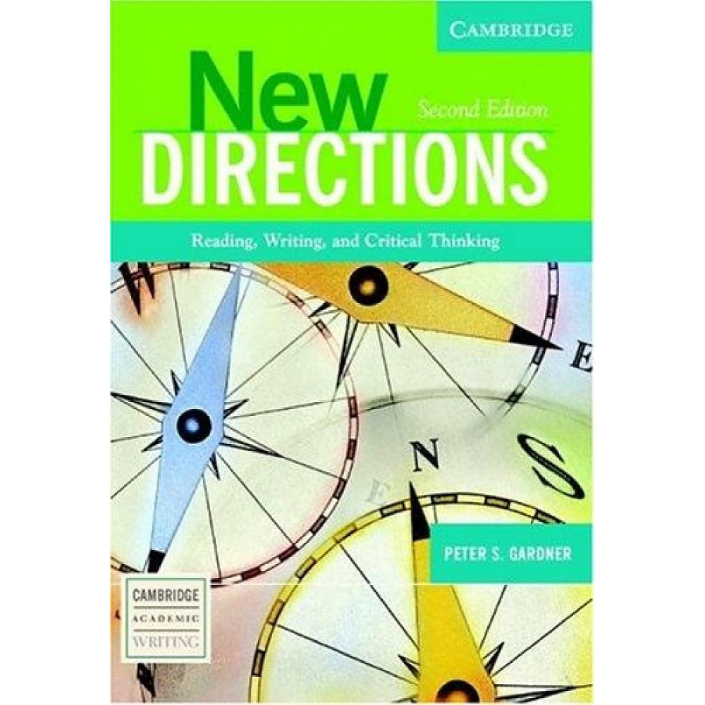 New Directions: Reading, Writing, and Critical Thinking 