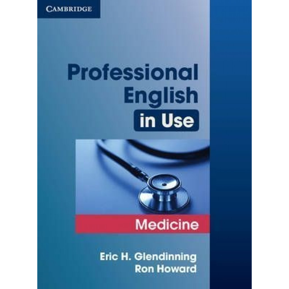 Professional English in Use. Medicine Book with answers 