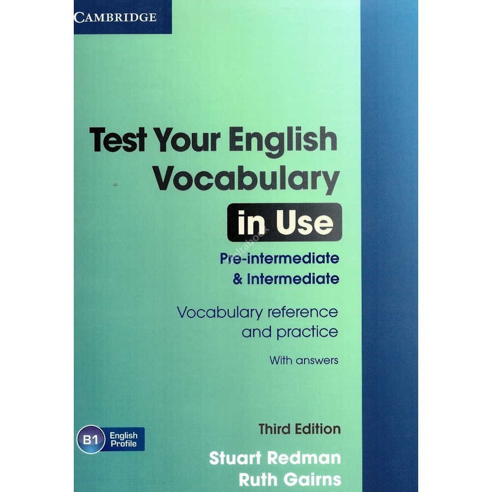 Test Your English Vocabulary in Use: Pre-intermediate and Intermediate. Book with answers 