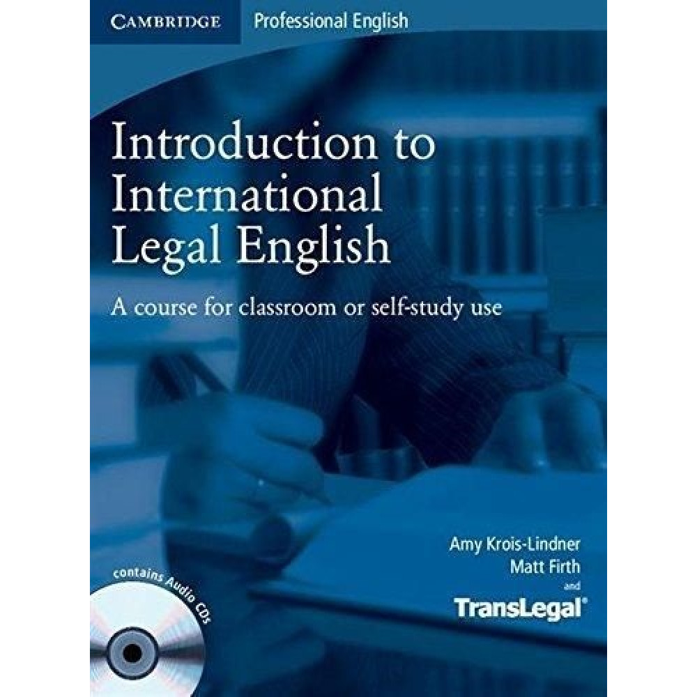 Introduction to International Legal English. Student's Book + CDs (2) 