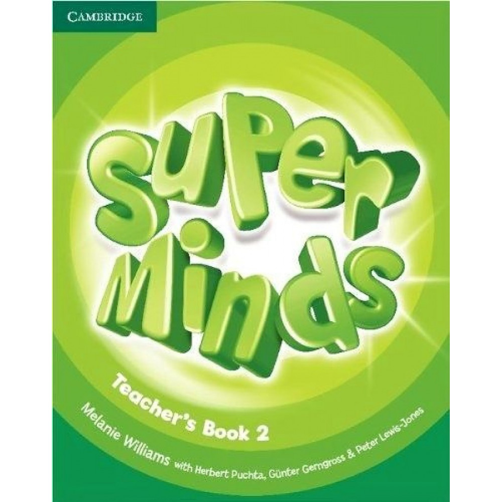 Super Minds. 2 Teacher's Book 