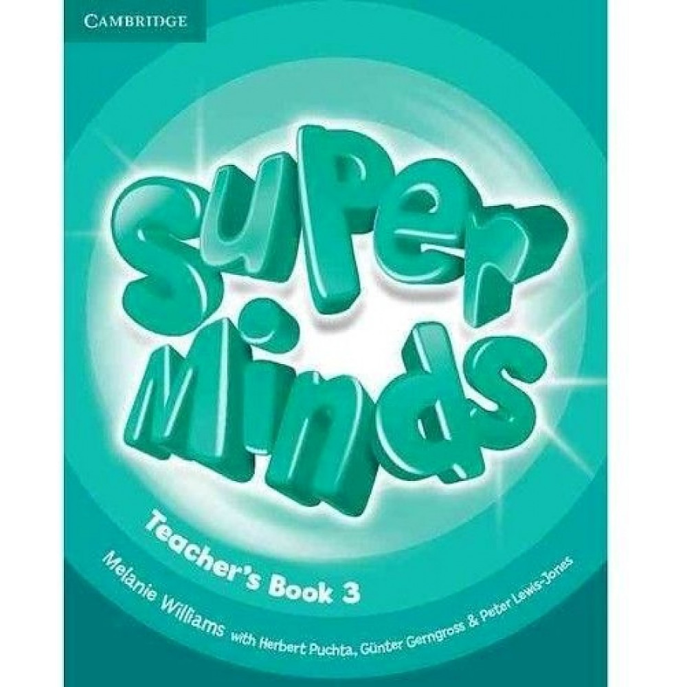 Super Minds. 3 Teacher's Book 