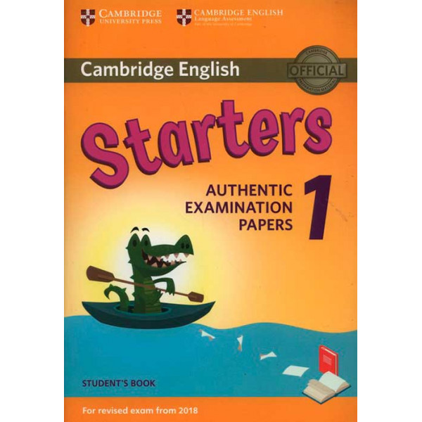 Cambridge English. Student's Book. Starters 1 for Revised Exam from 2018. 