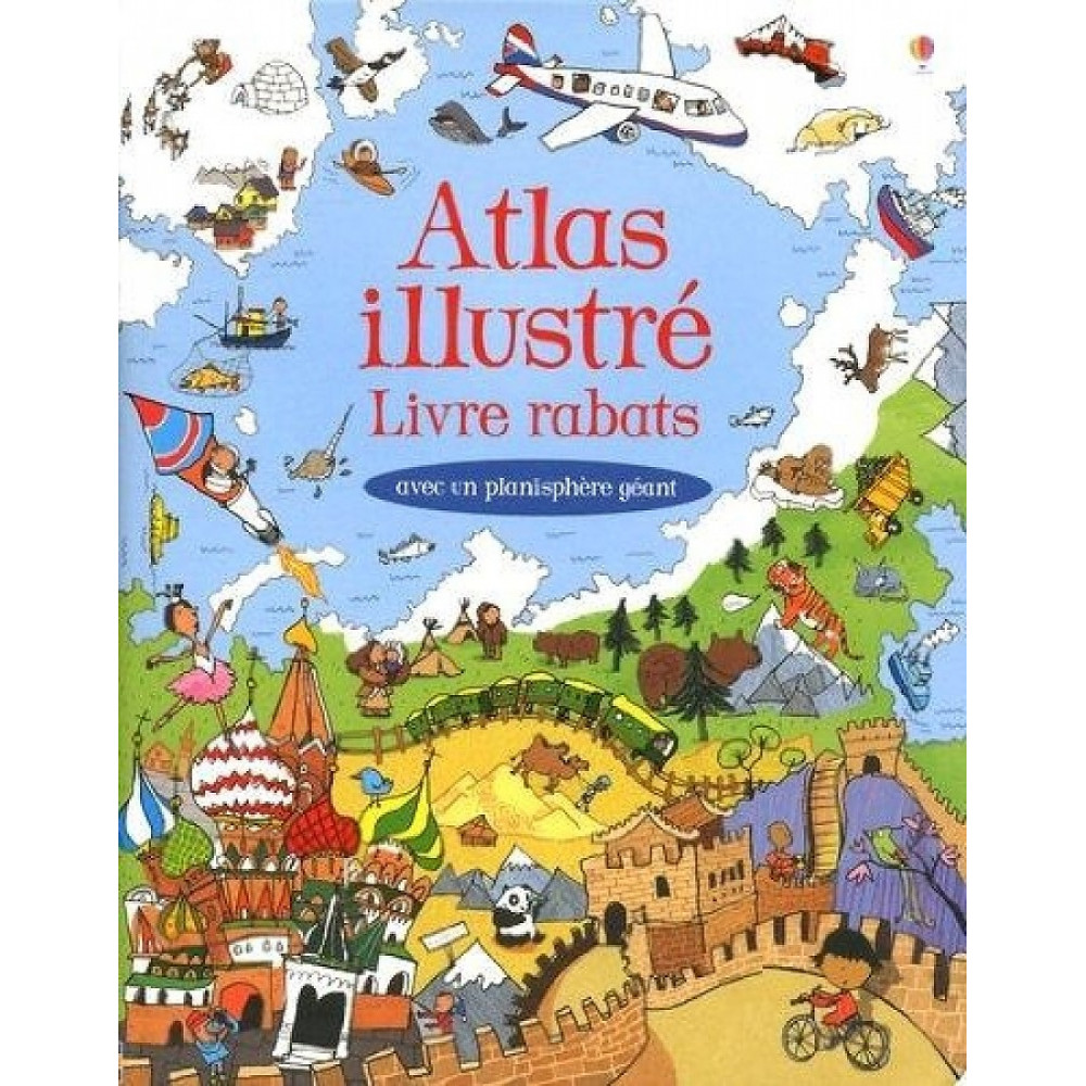 Atlas Illustre. Livre Rabats. Helen Lee, Chisholm Jane 