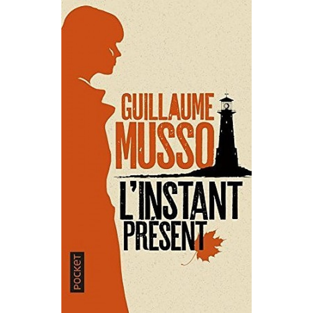 L'Instant present. Musso Guillaume 