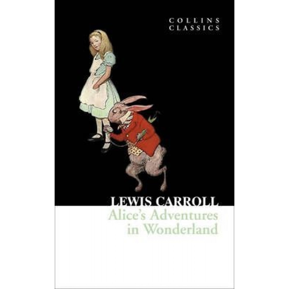 Alice's Adventures in Wonderland. Carroll Lewis 