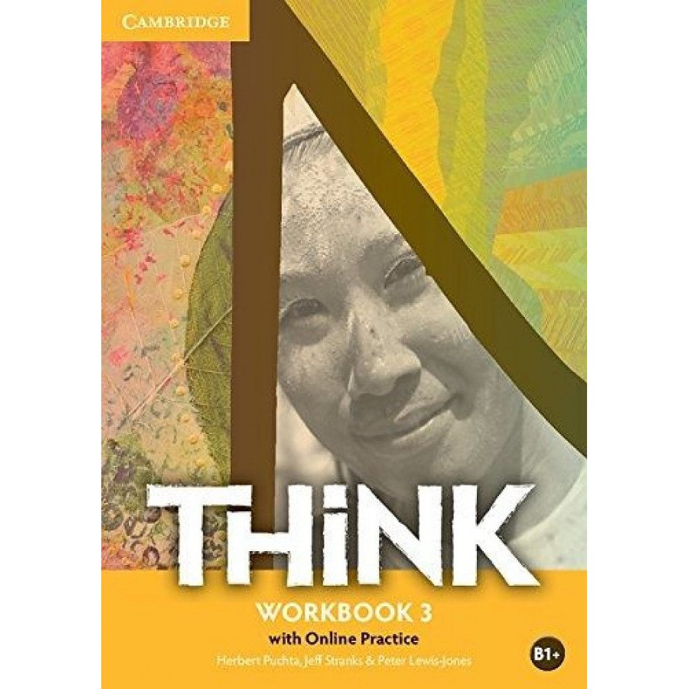 Think. 3 Workbook with Online Practice. Puchta, Stranks, Lewis-Jones. 